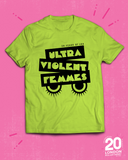 Ultraviolent Femmes T-Shirt